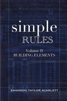Paperback Simple Rules: Volume 2 Building Elements Book