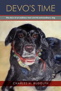 Paperback Devo's Time: The story of an ordinary man and his extraordinary dog Book