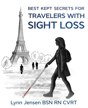 Paperback Best Kept Secrets for Travelers with Sight Loss: Large Print Edition [Large Print] Book