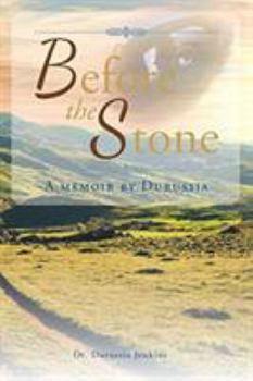 Paperback Before the Stone: A Memoir by Durussia Book