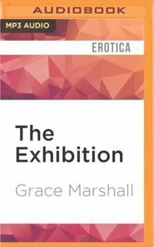 The Exhibition - Book #3 of the Executive Decision Trilogy