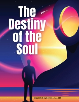 Paperback The Destiny of the Soul, Vol V Book