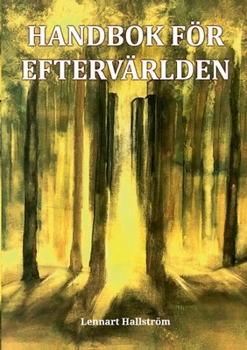 Paperback Handbok för eftervärlden [Swedish] Book