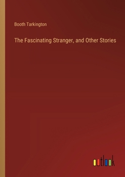 Paperback The Fascinating Stranger, and Other Stories Book