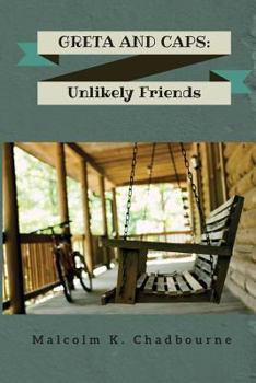 Paperback Greta and Caps: Unlikely Friends Book