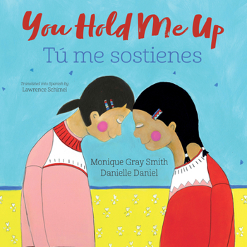 Paperback You Hold Me Up / Tú Me Sostienes [Spanish] Book