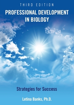 Paperback Professional Development in Biology: Strategies for Success Book