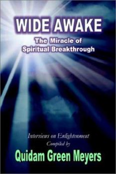 Paperback Wide Awake: The Miracle of Spiritual Breakthrough Book