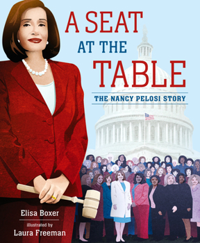 Hardcover A Seat at the Table: The Nancy Pelosi Story Book