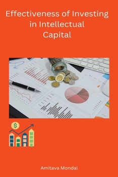 Paperback Effectiveness of Investing in Intellectual Capital Book