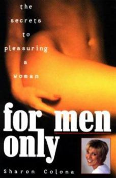 Paperback For Men Only: The Secrets to Pleasuring a Woman Book