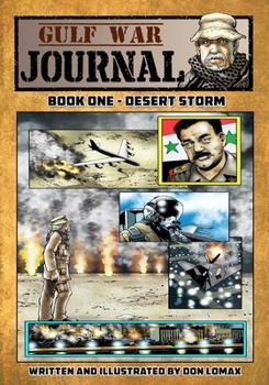 Paperback Gulf War Journal - Book One: Desert Storm Book
