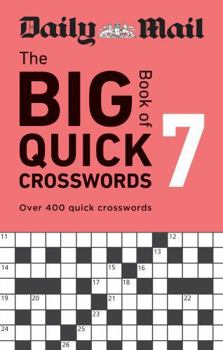 Paperback Daily Mail Big Book of Quick Crosswords Volume 7 Book