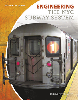 Engineering the NYC Subway System - Book  of the Building by Design