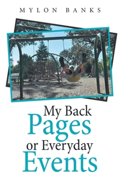 Paperback My Back Pages or Everyday Events Book