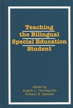 Hardcover Teaching the Bilingual Special Education Student Book