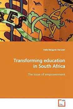 Paperback Transforming education in South Africa Book