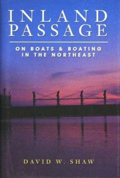 Hardcover Inland Passage: On Boats and Boating in the Northeast Book