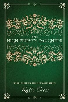 Paperback The High Priest's Daughter Book