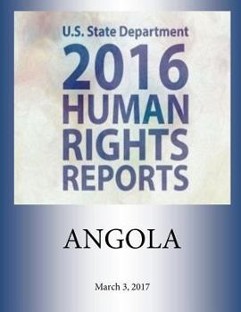 Paperback ANGOLA 2016 HUMAN RIGHTS Report Book