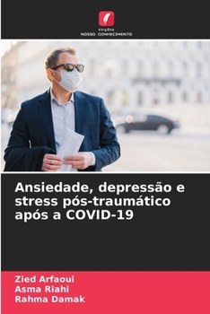 Paperback Ansiedade, depressão e stress pós-traumático após a COVID-19 [Portuguese] Book