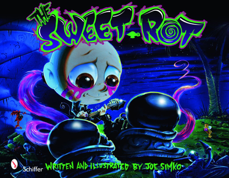 Hardcover The Sweet Rot Book