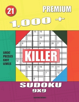 Paperback 1,000 + Premium sudoku killer 9x9: Logic puzzles easy levels Book