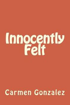 Paperback Innocently Felt Book