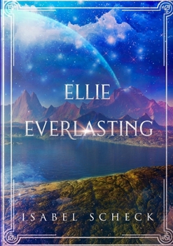 Paperback Ellie Everlasting Book