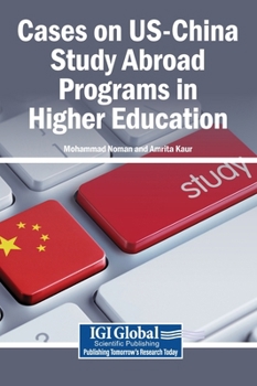 Hardcover Cases on US-China Study Abroad Programs in Higher Education Book