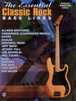 Paperback The Essential Classic Rock Bass Lines: Authentic Bass-Tab Edition (The Essential Series) Book