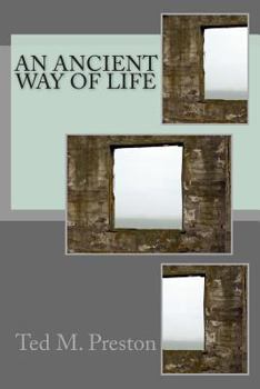 Paperback An Ancient Way of Life Book