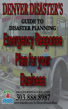 Paperback Emergency Response Plan for your Business: Denver Disaster's Guide to Disaster Planning Book