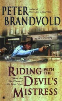 Riding with the Devil's Mistress - Book #3 of the Lou Prophet, Bounty Hunter