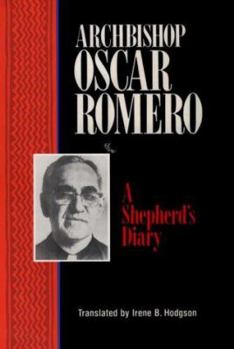 Hardcover Archbishop Oscar Romero: A Shepherd's Diary Book