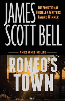 Romeo's Town - Book #6 of the Mike Romeo