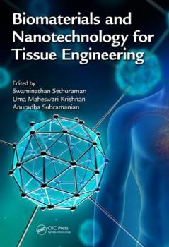 Hardcover Biomaterials and Nanotechnology for Tissue Engineering Book