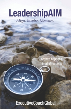 Paperback Leadership AIM: Align. Inspire. Measure. Book
