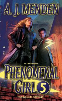 Phenomenal Girl 5 - Book #1 of the Elite Hands of Justice