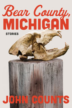 Paperback Bear County, Michigan: Stories Book