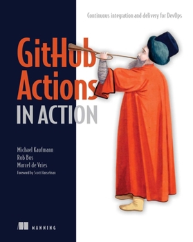 Paperback Github Actions in Action: Continuous Integration and Delivery for Devops Book