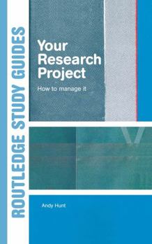 Hardcover Your Research Project: How to Manage it Book