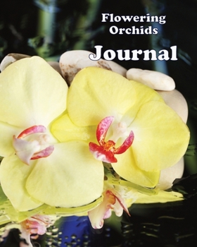 Flowering Orchids Journal: Greenhouse Flowers for Cold Climate Gardening