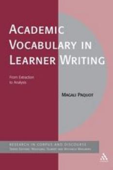 Paperback Academic Vocabulary in Learner Writing: From Extraction to Analysis Book