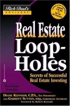 Paperback Real Estate Loopholes: Secrets of Successful Real Estate Investing Book