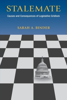 Paperback Stalemate: Causes and Consequences of Legislative Gridlock Book