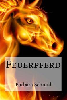 Paperback Feuerpferd [German] Book