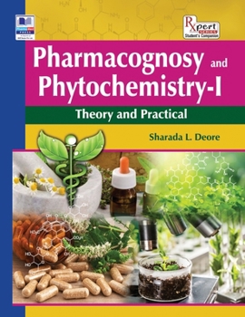 Hardcover Pharmacognosy and Phytochemistry - I: Theory and Practical Book