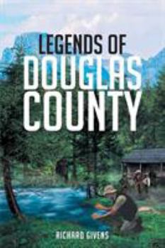 Paperback Legends Of Douglas County Book