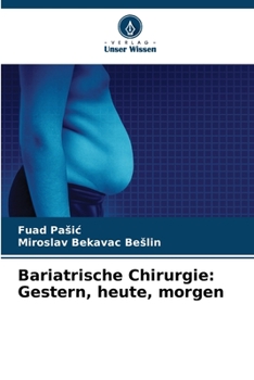 Paperback Bariatrische Chirurgie: Gestern, heute, morgen [German] Book
